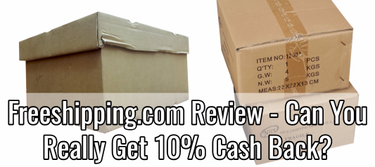 FreeShipping.com Review – Can You Really Get 10% Cash Back?