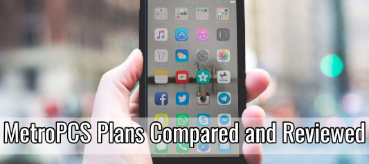 MetroPCS Plans Compared and Reviewed